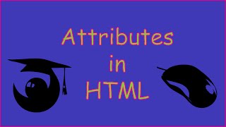 Introduction to attributes in HTML tutorial [upl. by Skylar114]