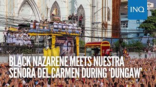 Black Nazarene meets Nuestra Señora del Carmen during ‘Dungaw’ [upl. by Relyhcs]