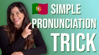 Easy European Portuguese Pronunciation Trick [upl. by Brabazon274]