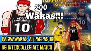 College Matches Ch200  Pagwawakas at pag pasok ng Intercollegiate Match [upl. by Bolitho]