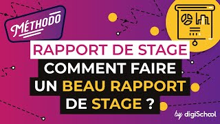 Rapport de Stage  Comment faire un beau rapport de stage [upl. by Risteau]