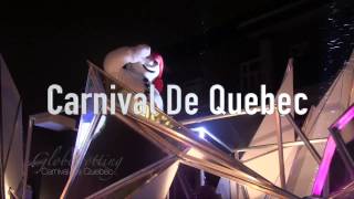 Globetrotting  Carnival De Quebec  The parade at night [upl. by Irami]