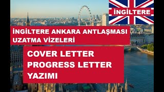 İngiltere Ankara Antlaşması Uzatma Vizesi Cover amp Progress Letter Yazımı [upl. by Millhon962]