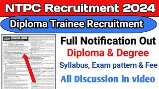 NTPC NSPCL Diploma Trainee Recruitment 2024  Diploma amp Degree  Full Notification  NTPC DT [upl. by Wilsey644]