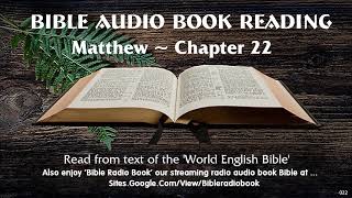 Matthew chapter 22  Audio Bible Reading  New Testament from the World English Bible [upl. by Nayrda]