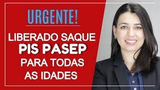 URGENTE Liberado o Saque das Cotas do Pis Pasep Para Todas as Idades  contas antigas e Inativas [upl. by Marylynne613]