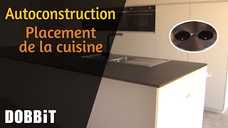 Autoconstruction – Placement de la cuisine [upl. by Kinom]