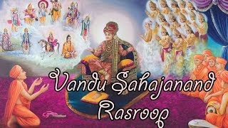 Vandu Sahajanand Rasroop Anuoam Saarne Re Lol [upl. by Darla]