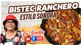 Bistec Ranchero Estilo Sonora  La Receta [upl. by Dyrraj]