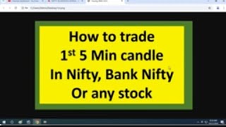 how to trade 1st 5 minute candle in Nifty BankNifty or any stock  100 [upl. by Iaras]