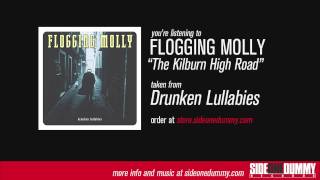 Flogging Molly  The Kilburn High Road [upl. by Melodee104]