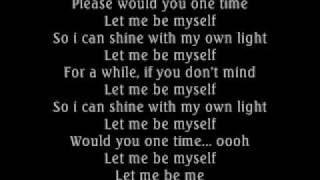 3 Doors Down Let Me Be Myself lyrics wdownload [upl. by Ahcsrop494]