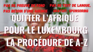 URGENT 🚨 IMMIGRE AU LUXEMBOURG GRATUITEMENT🇱🇺ZÉRO AGENCE JE TE MONTRE LA PROCÉDURE DE AZ [upl. by Cherry469]