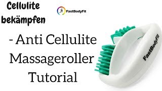 Anti Cellulite MassageRoller  Effektive Anleitung gegen Cellulite [upl. by Ottavia]