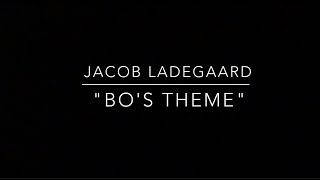 Bos Theme  Jacob Ladegaard [upl. by Ynneb]