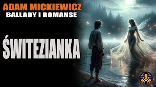 Adam Mickiewicz  Świtezianka AUDIOBOOK PL [upl. by Dalila]