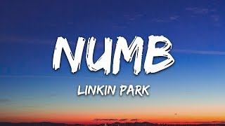 Linkin Park  Numb Lyrics [upl. by Yreffeg506]