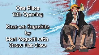 One Piece OP 12  Kaze wo Sagashite Lyrics [upl. by Rodney]