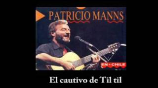 Patricio Manns  El cautivo de Til til [upl. by Jessen295]