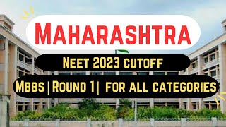 Round 1 Maharashtra State Cutoff for Govt Mbbs  Neet 2023 [upl. by Nicol]