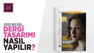 Dergi Tasarımı ve Adobe InDesign Programı [upl. by Hummel]