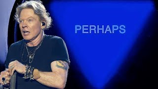 The Story of PERHAPS  Guns N Roses 2023 New Song [upl. by Colier708]