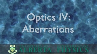 PHYS 130 Optics Part 4 Aberrations [upl. by Esenej324]