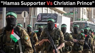 Pro Hamas Supporter vs Christian Prince  Things Gets Heated 🔥 [upl. by Marcello]