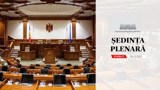 Ședința plenară a Parlamentului  28 decembrie 2023 [upl. by Anyer]