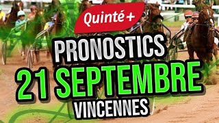 Pronostics Quinté  Jeudi 21 Septembre 2023  VINCENNES  PRIX BERNARD LE QUELLEC [upl. by Rush512]