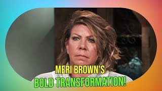 Why Fans Are Loving Meri Brown in Sister Wives Season 19 A Bold Transformation [upl. by Assirod]