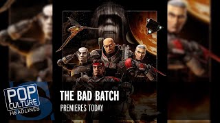 The Bad Batch Premiere Dungeons amp Dragons Begins Production and More  Pop Culture Headlines [upl. by Conlee]