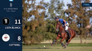 La Dolfina Polo Ranch  Final Cotterel vs Lista Blanca [upl. by Ellerd784]