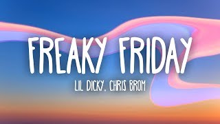 Lil Dicky  Freaky Friday Lyrics ft Chris Brown [upl. by Shultz125]