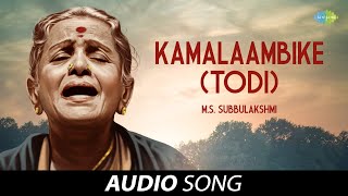 Kamalaambike Todi  Audio Song  MS Subbulakshmi  Radha Viswanathan  Carnatic  Classical Music [upl. by Gotcher]