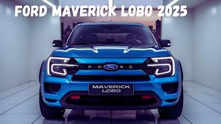 Ford Maverick Lobo New Model 2025  New Model Modified Cars ford electronic 2025 [upl. by Eon]