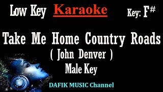 Take Me Home Country Roads Karaoke John Denver Male key Low key F Nada rendah PriaCowok [upl. by Primalia630]