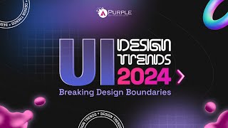 Design Trends in 2024  UIUX Design  Mobile App Design l Web Design [upl. by Levins105]