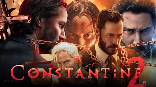 Constantine 2 2025 Full Movie Review amp Facts  Keanu Reeves Peter Stormare Rachel Weisz Hounsou [upl. by Dianthe]