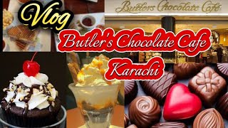 Butlers Chocolate Cafe  Butlers Chocolate Cafe vlog  Butlers Chocolate Cafe Karachi Menu [upl. by Arrekahs]