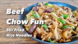 Beef Chow Fun  Stir Fried Rice Noodles Chinese Style [upl. by Adrial]