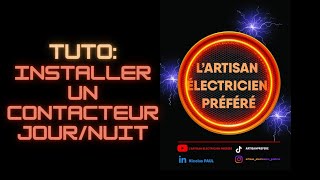 Comment installer un contacteur JourNuit Legrand  Tuto [upl. by Neih716]