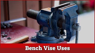 Bench Vise Uses [upl. by Aramaj]