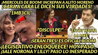 MIERCOLES BOOM INCREEPAN CARA A CARA A ALITO MORENO SALE NORONA DE INMEDIATO LILLY ACABADAA HOY [upl. by Stafani]