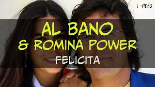 Al Bano amp Romina Power  Felicita  Lyrics на русском [upl. by Ivek]