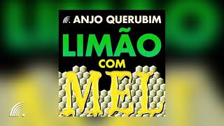 Limão Com Mel  Anjo Querubim  Single [upl. by Gilmore287]