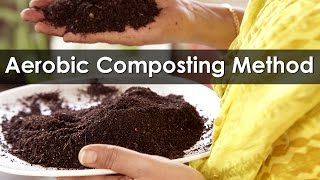 Aerobic Compost  How does it work [upl. by Aisiram]