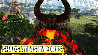 Ark Shads Atlas Imports Mod [upl. by Ahsyle]