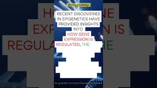 Recent discoveries in the field of epigenetics drugsafety epigenetics [upl. by Lehar]