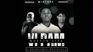 MIXTAPE  VI PAM WATSON G SESI SELA FT WILL G DETAY amp EYYOWZA AND BIG DEN BY NAYDJYMIX [upl. by Nnaed]